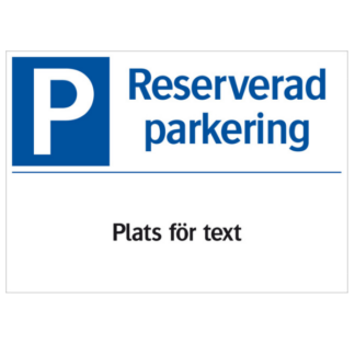 Reserverad parkering med plats för text