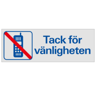 Symbolskylt Telefonfritt, tack för vänligheten