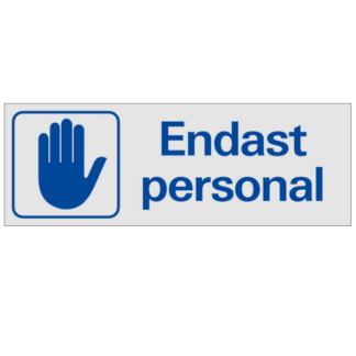 Symbolskylt Endast personal