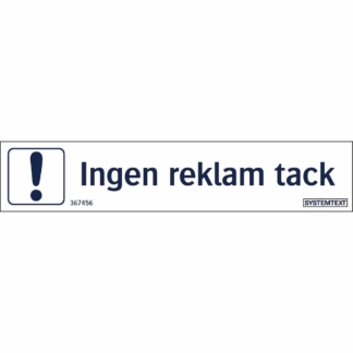 INGEN REKLAM TACK