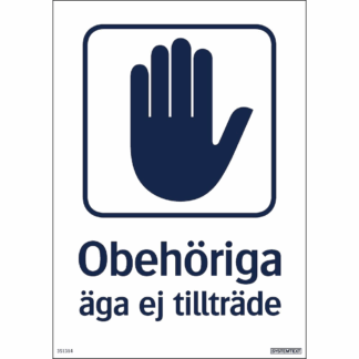 Obehöriga äga ej tillträde