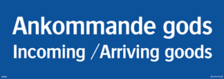 Ankommande gods Incoming/Arriving goods