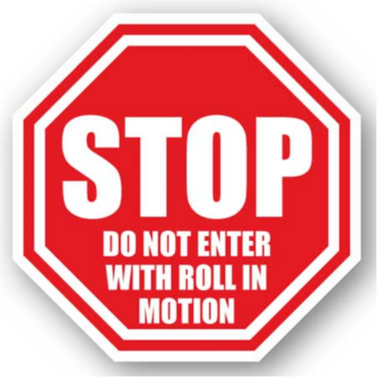 Golvmarkering Stop Do not enter with roll in motion