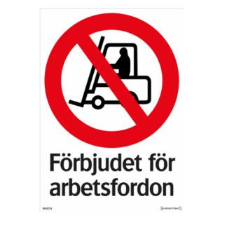 Förbud Förbjudet för arbetsfordon