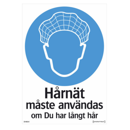 Påbud Hårnät måste användas