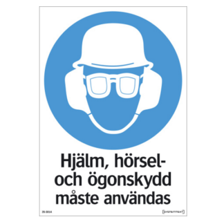 Påbud Hjälm, ögon- och hörselskydd måste användas