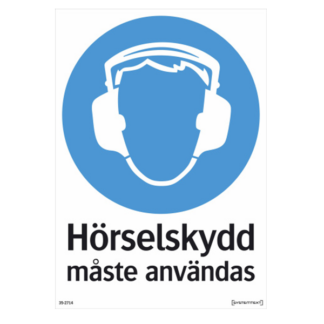 Påbud Hörselskydd måste användas