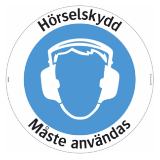 Påbud Hörselskydd måste användas
