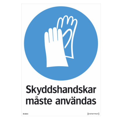 Påbud Skyddshandskar måste användas