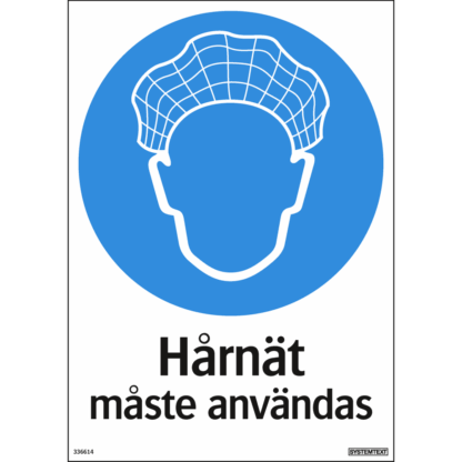 Påbudsskylt Hårnät måste användas