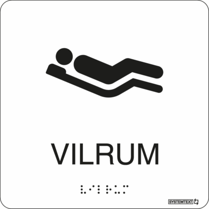 Vit taktil skylt med texten "Vilrum" och punktskrift – tillgänglig för synskadade.