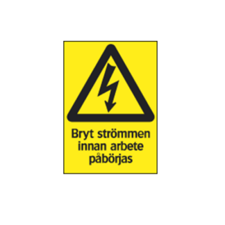Varning Bryt strömmen innan arbete påbörjas