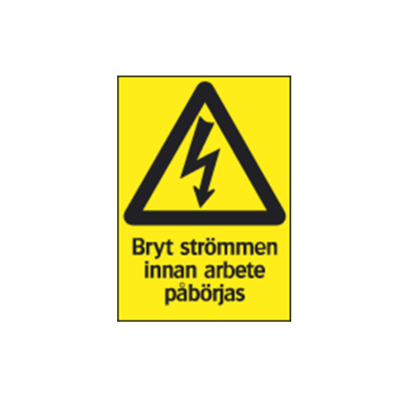 Varning Bryt strömmen innan arbete påbörjas