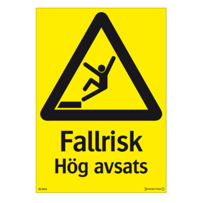Varning Fallrisk hög avsats