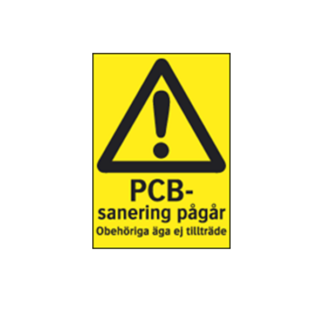 Varning PCB sanering pågår