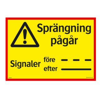 Varning Sprängning pågår